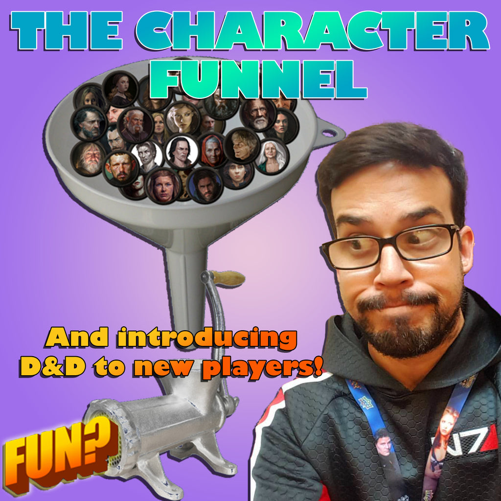 The Character Funnel