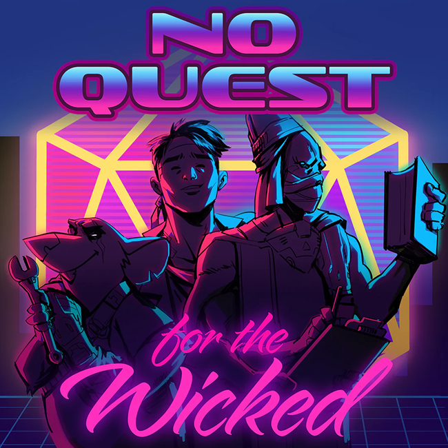 No Quest For The Wicked Podcast | D&D Live Play