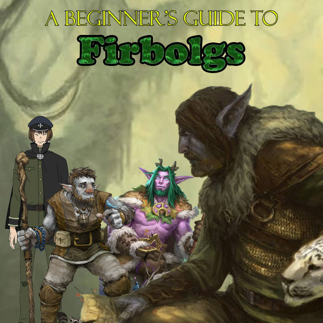 Beginner's Guide to Firbolgs