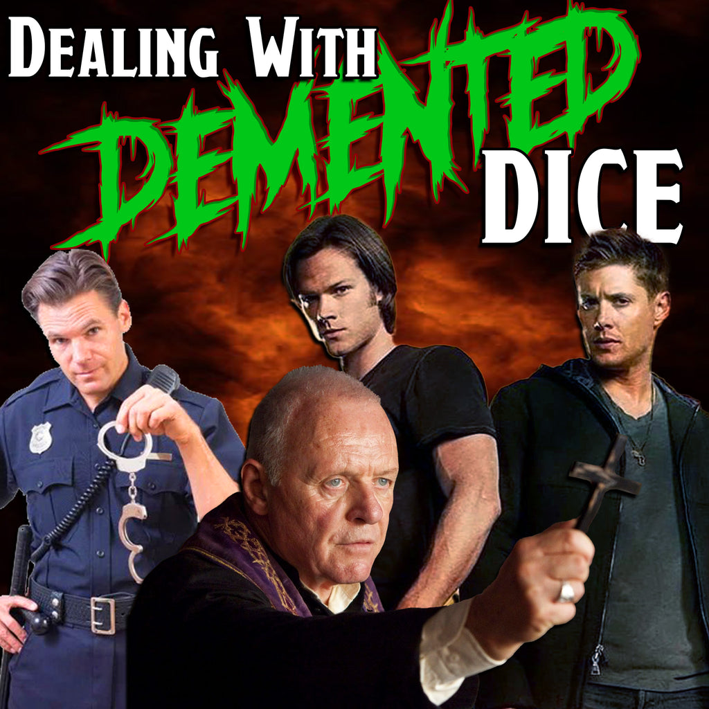 Dealing With Demented Dice