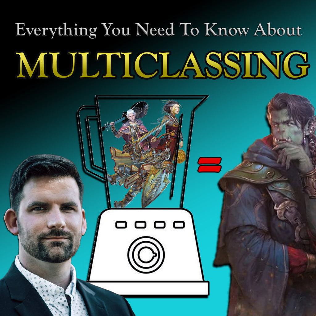 Everything You Need to Know About Multiclassing