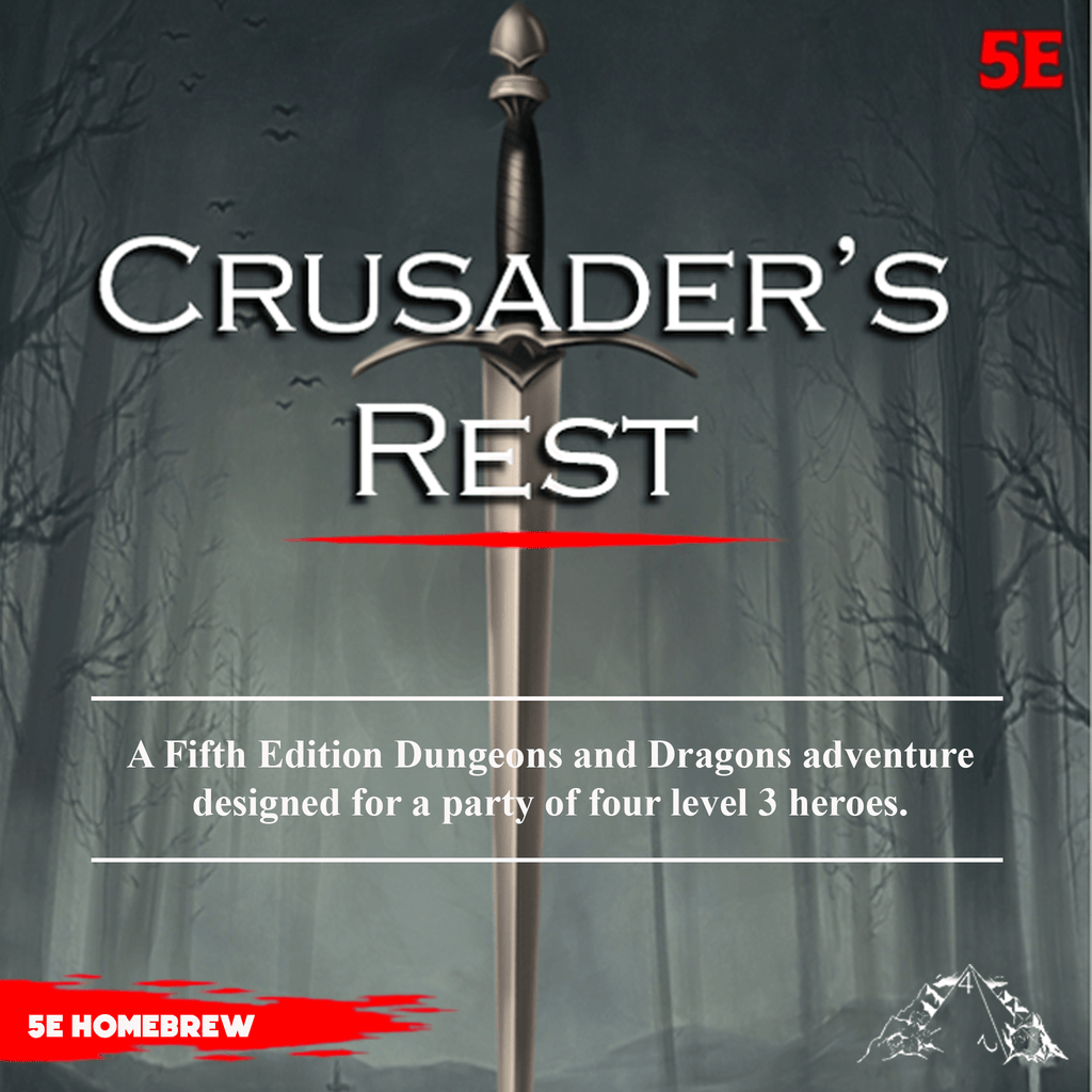 Crusader's Rest Dungeons and Dragons Homebrew One Shot